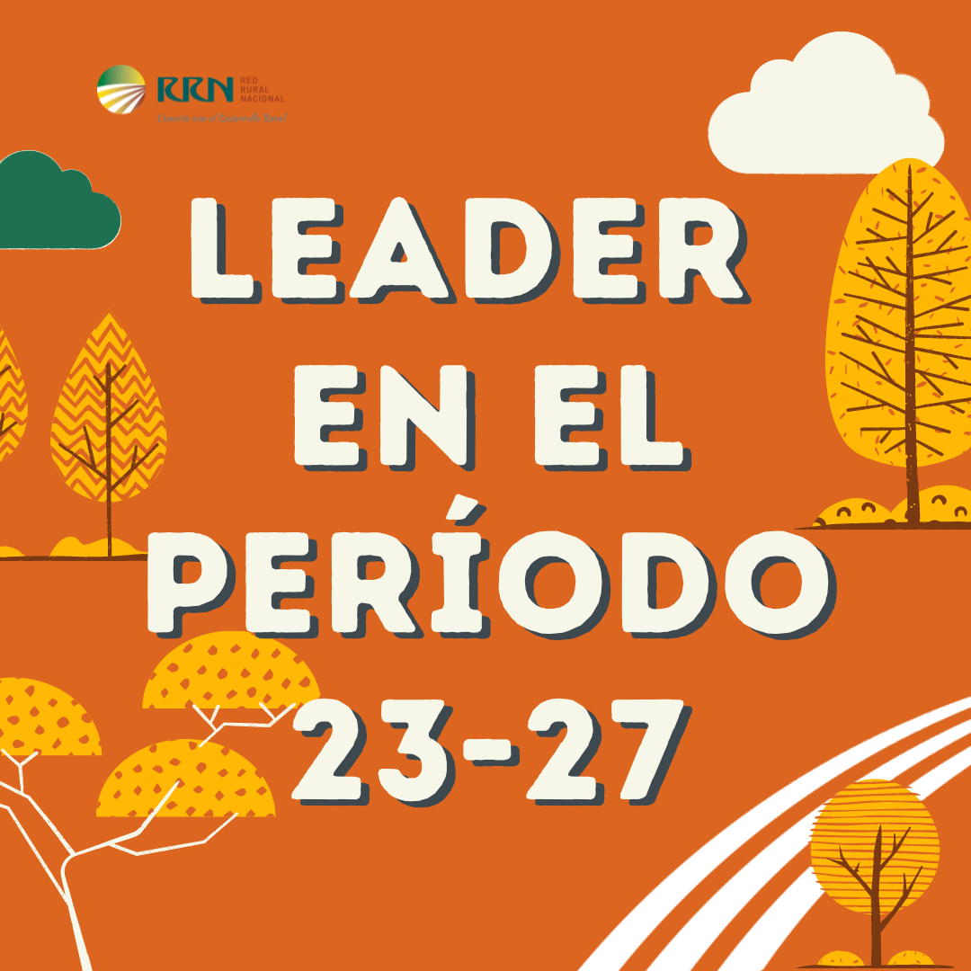 La estrategia LEADER se prepara para el período 2023-2027