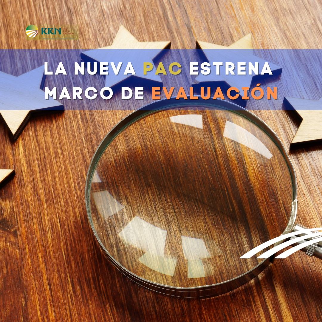 La nueva PAC estrena marco de evaluación