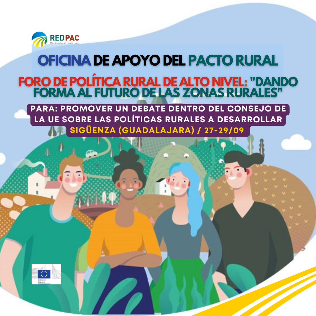 La presidencia española del Consejo de la Unión Europea y la Comisión Europea organizan un foro de alto nivel sobre el futuro de las zonas rurales