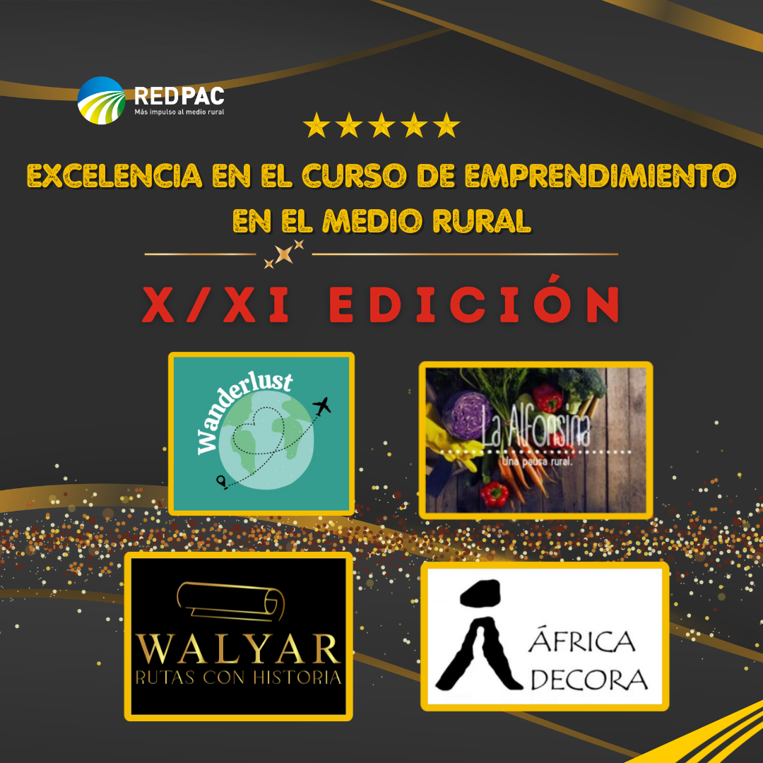 Las X y XI ediciones del “Curso de emprendimiento en el medio rural” de la Red PAC otorgan la mención especial a 6 proyectos