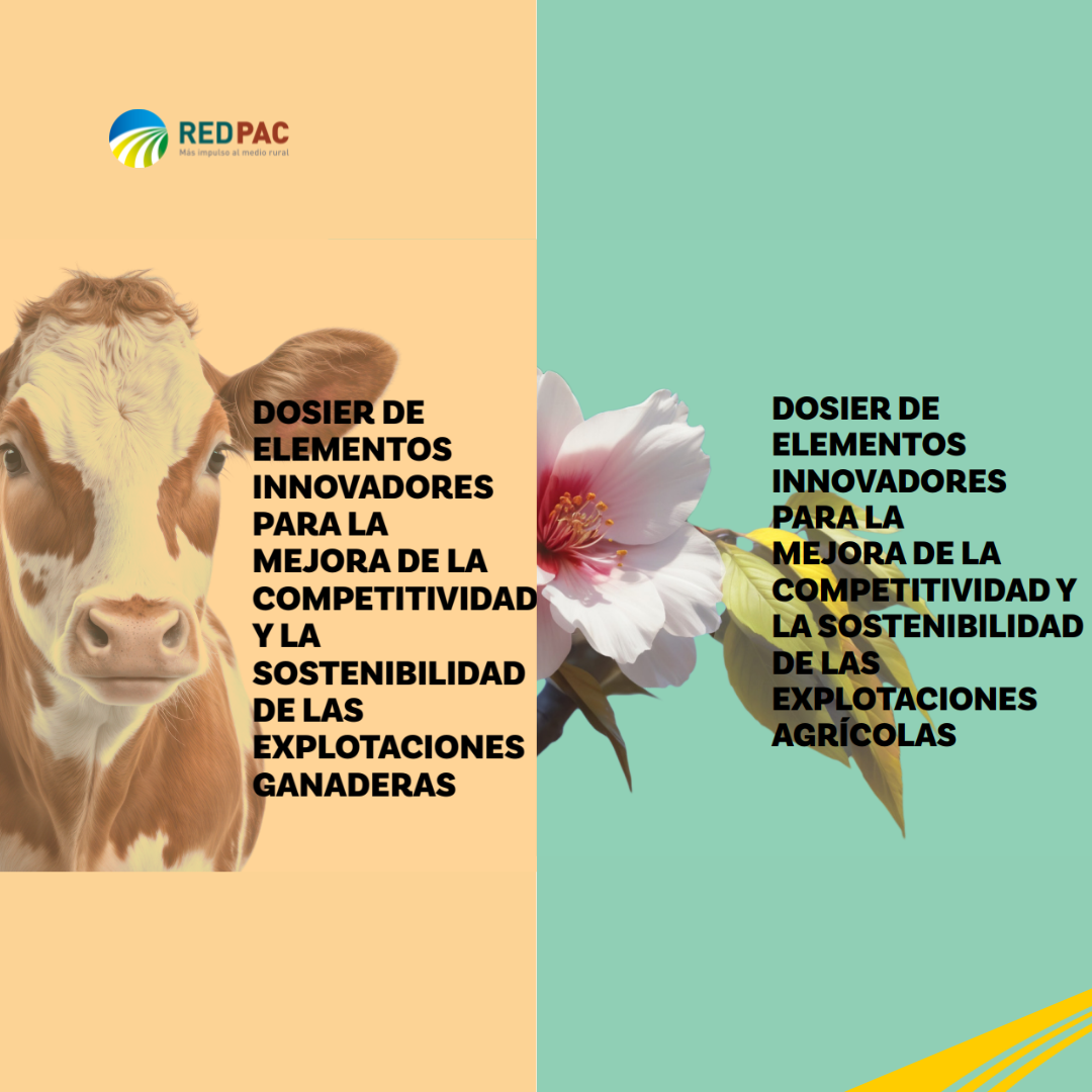 La Red PAC publica unos dosieres con elementos innovadores para la mejora de la competitividad y la sostenibilidad en el sector agrario