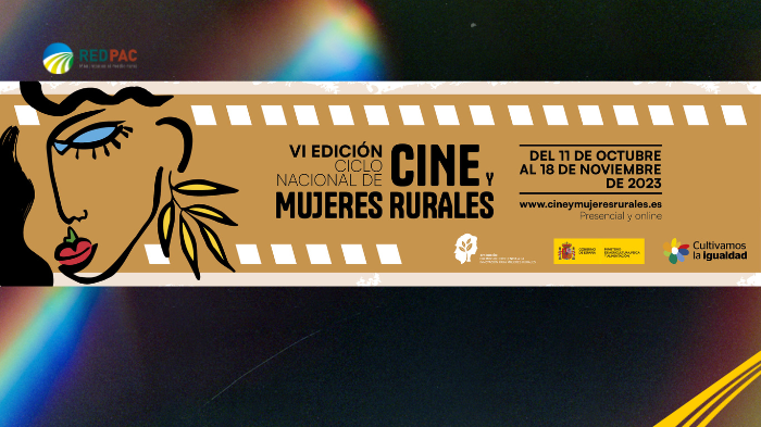 El Ministerio de Agricultura, Pesca y Alimentación organiza la sexta edición del Ciclo nacional de cine y mujeres rurales