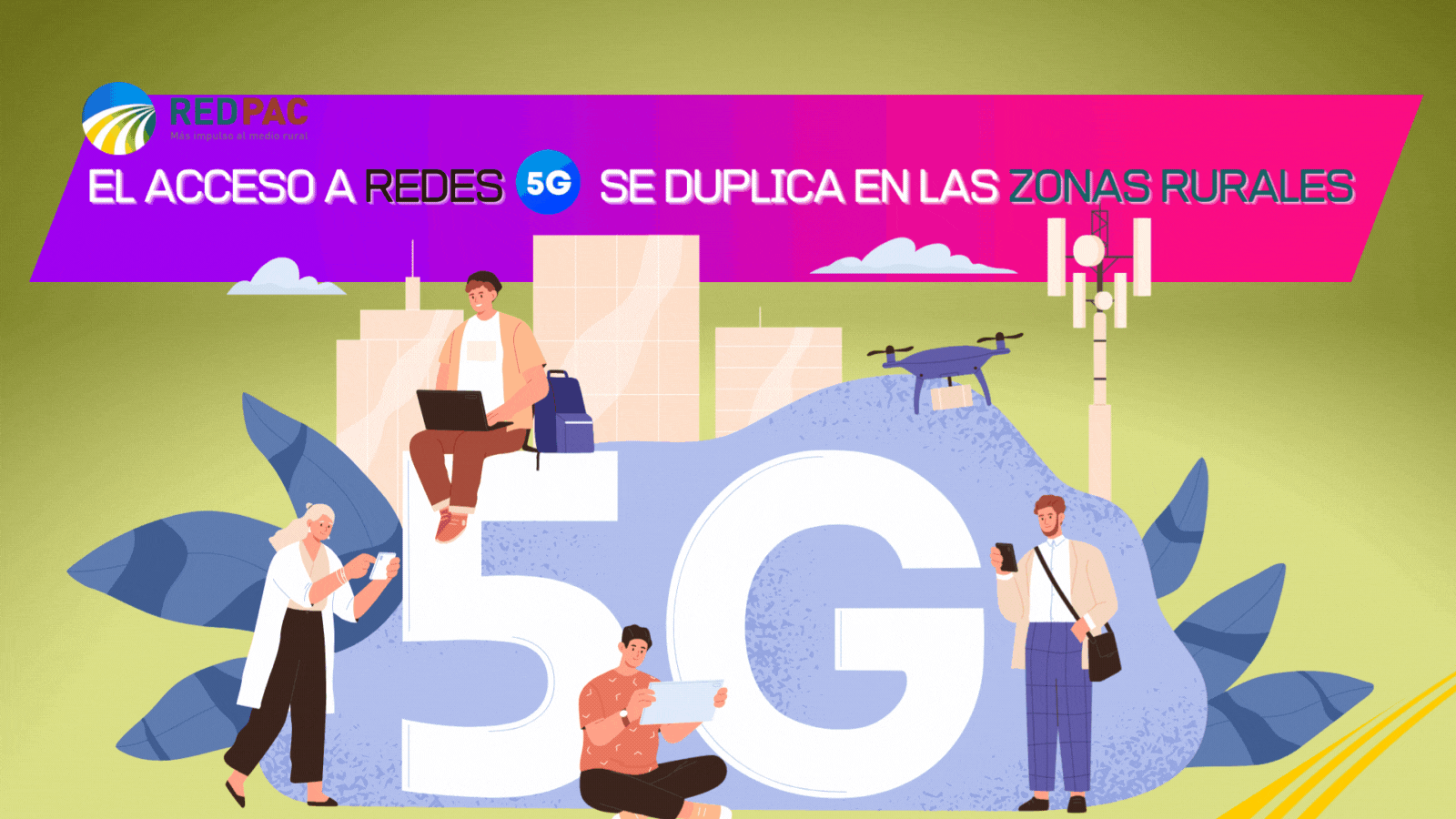 5G en zonas rurales se duplica