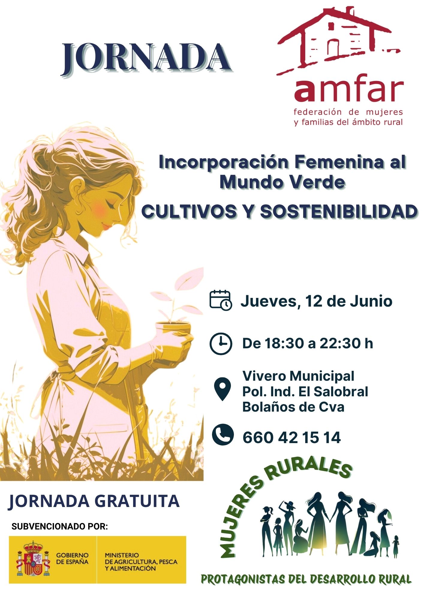 JORNADA AMFAR “INCORPORACIÓN FEMENINA AL MUNDO VERDE: CULTIVOS Y SOSTENIBILIDAD” 